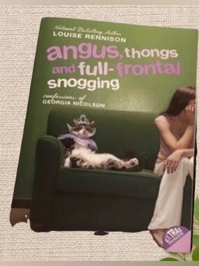 Angus, Thongs and Full‑Frontal Snogging — Louise Rennison